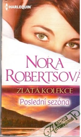 Poslední sezóna - Robertsová Nora