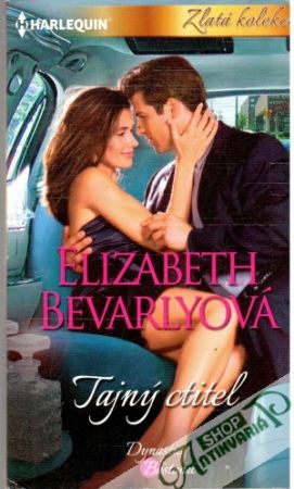 Tajný ctitel - Bevarlyová Elizabeth