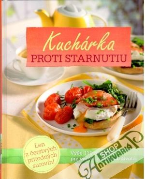 Kuchárka proti starnutiu - Kolektív autorov