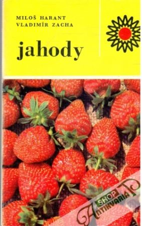 Jahody - Harant Miloš, Zacha Vladimír