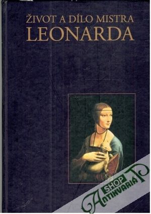 Život a dílo mistra Leonarda - Pečírka Jaromír, Lukasey Alfred