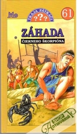 Traja pátrači 61. - Záhada čierneho škorpióna - Sonnleitner Marco