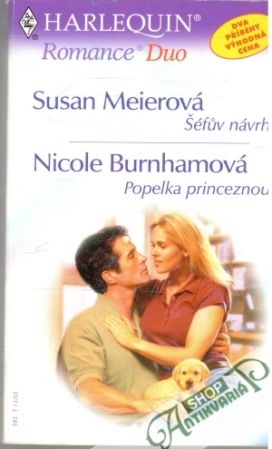 Šéfuv návrh, Popelka princeznou - Meierová Susan, Burnhamová Nicole