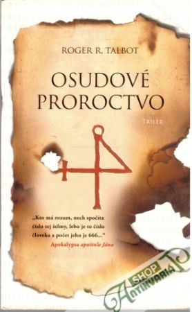 Osudové proroctvo - Talbot Roger R.
