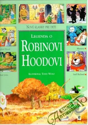 Legenda o Robinovi Hoodovi - Tvrdoňová Martina
