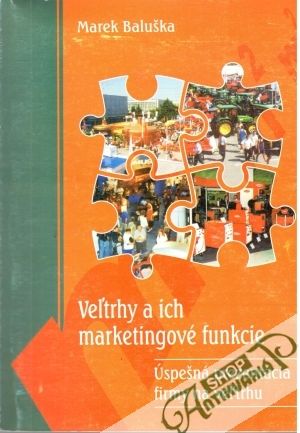 Veľtrhy a ich marketingové funkcie - Baluška Marek