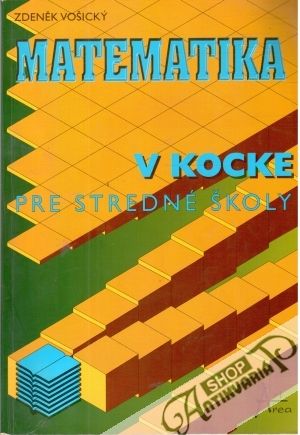 Matematika v kocke - Vošický Zdeněk