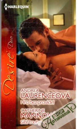 Hra bez pravidel, Sítě touhy - Laurenceová Andrea, Mannová Catherine