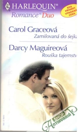 Zamilovaná do šejka, Rouška tajemství - Graceová Carol, Maguireová Darcy