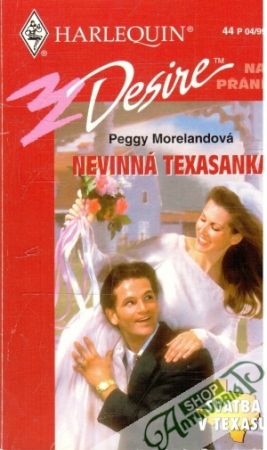 Nevinná texasanka - Morelandová Peggy