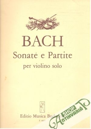 Sonate e Partite - Bach Johann Sebastian