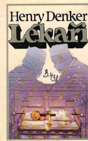 Lékaři - Denker Henry
