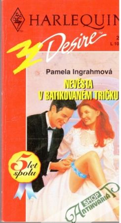 Nevěsta v batikovaném tričku - Ingrahmová Pamela