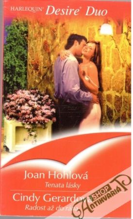 Tenata lásky, Radost až do rána - Hohlová Joan, Gerardová Cindy