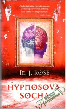 Hypnosova socha - Rose M. J,