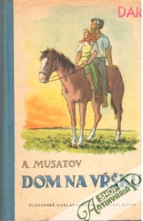Dom na vŕšku - Masutov A.