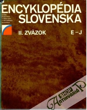 Encyklopédia Slovenska II. zväzok E-J - Kolektív autorov