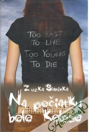 Na počiatku bolo koleso - Slaninka Zuzka