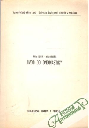 Úvod do onomastiky - Blicha Michal, Majtán Milan