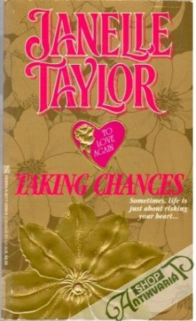 Taking chances - Taylor Janelle