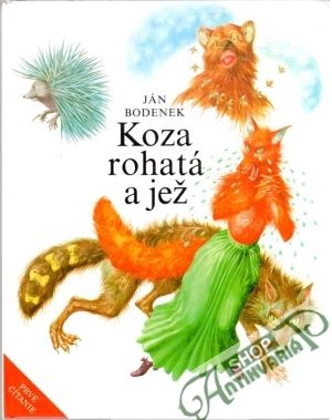 Koza rohatá a jež - Bodenek Ján