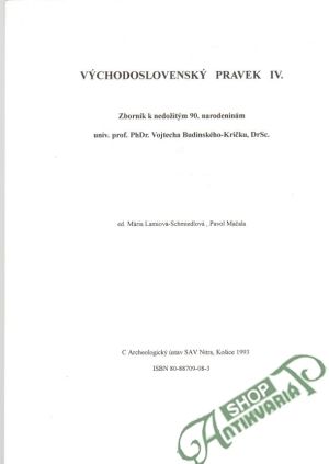 Východoslovenský pravek IV. - Lamiová-Schmiedlová Mária, Mačala Pavol