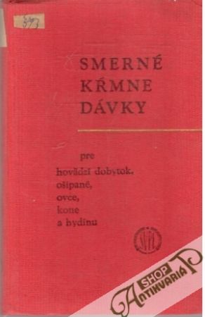 Smerné kŕmne dávky - Kolektív autorov