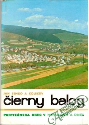 Čierny Balog - Zemko Ján a kolektív