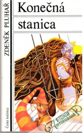 Konečná stanica - Pluhař Zdeněk