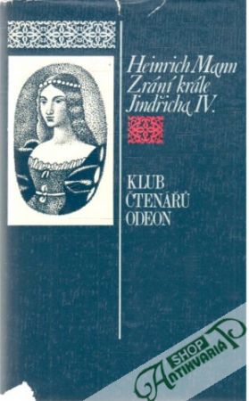 Zrání krále Jindřicha IV. - Mann Heinrich