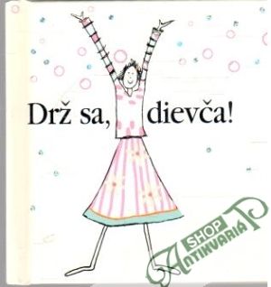 Drž sa, dievča - Exley Helen