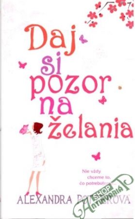 Daj si pozor na želania - Potterová Alexandra