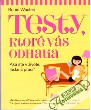Testy, ktoré vás odhalia - Westen Robin