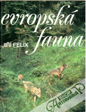 Evropská fauna - Felix Jiří