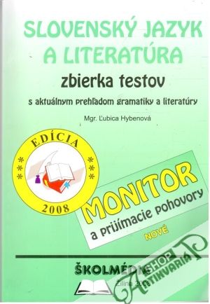 Slovenský jazyk a literatúra - zbierka testov - Hybenová Ľubica