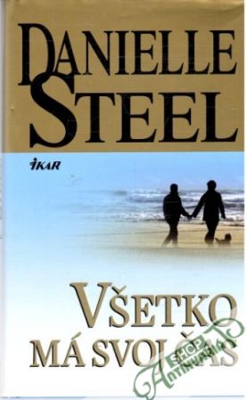 Všetko má svoj čas - Steel Danielle
