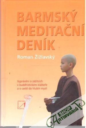 Barmský meditační deník - Žižlavský Roman
