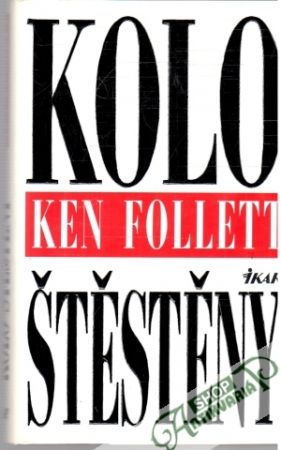 Kolo štěstěny - Follett Ken