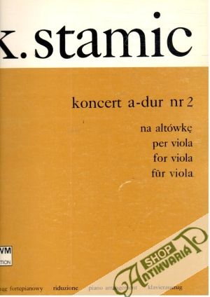 K. Stamic - Koncert a-dur nr 2 - Kolektív autorov