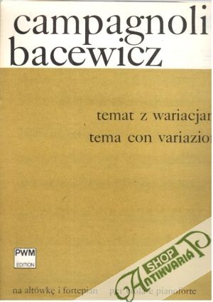 Campagnoli Bacewicz - Temat z wariacjami - Kolektív autorov
