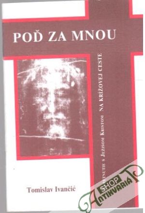 Poď za mnou - Tomislav Invančic