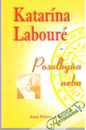 Posolkyňa neba - Labouré Katarína