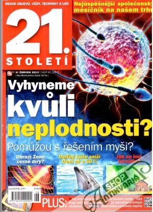 21. Století 6/2013 - Kolektív autorov