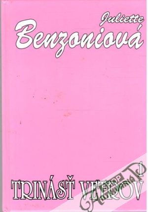 Trinásť vetrov 1 - Pomsti sa a miluj - Juliette Benzoniová