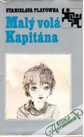 Malý volá Kapitána - Platówna Stanislava