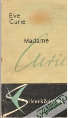 Madame Curie - Curie Eve