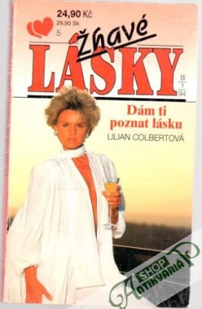 Dám ti poznat lásku - Colbertová Lilian