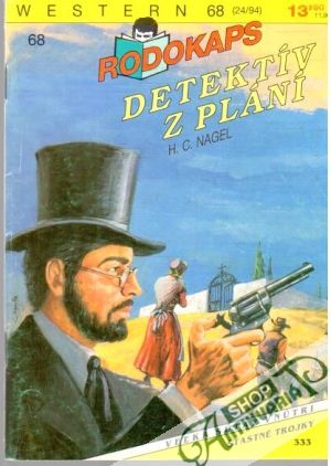 Detektív z plání - Nagel H. C.