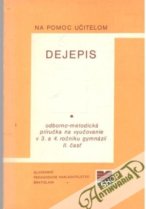 Dejepis - na pomoc učiteľom - Valachová A., Vanát I.