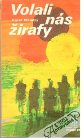 Volali nás žirafy - Moudrý Karel